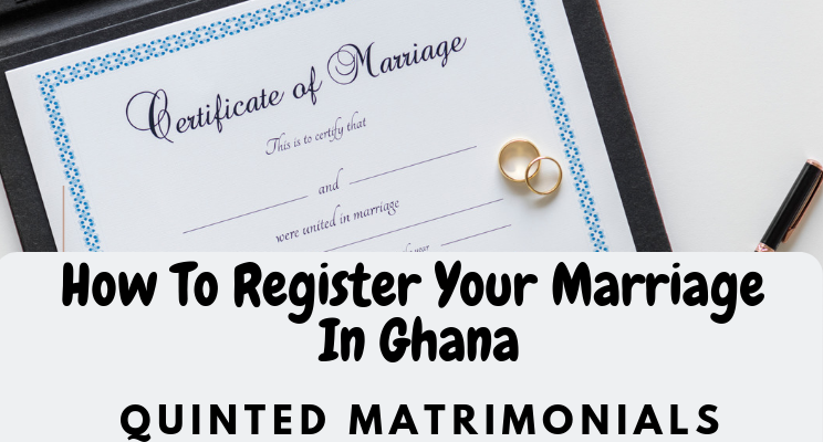 How to Register a Marriage in Ghana