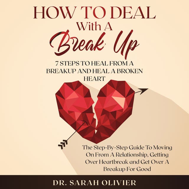 How to Overcome a Broken Heart