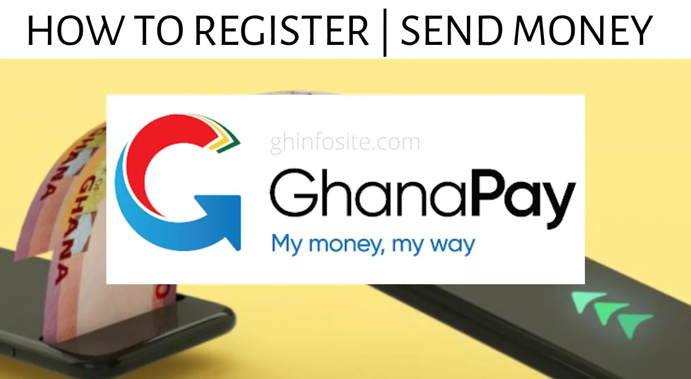 How to Register for GhanaPay