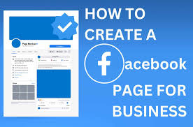 How to Create a Facebook Page for Your Business