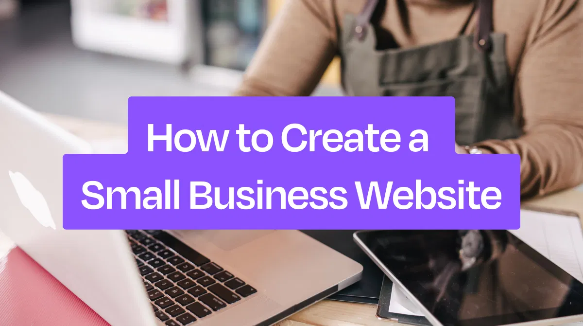How to Create a Website for Your Business
